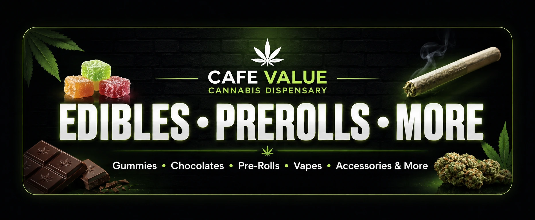 Edibles — Cafe Value
